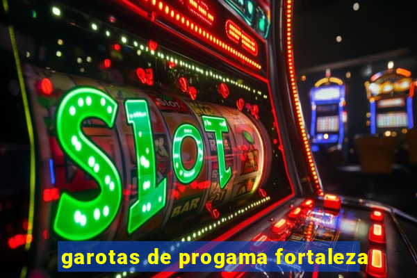 garotas de progama fortaleza
